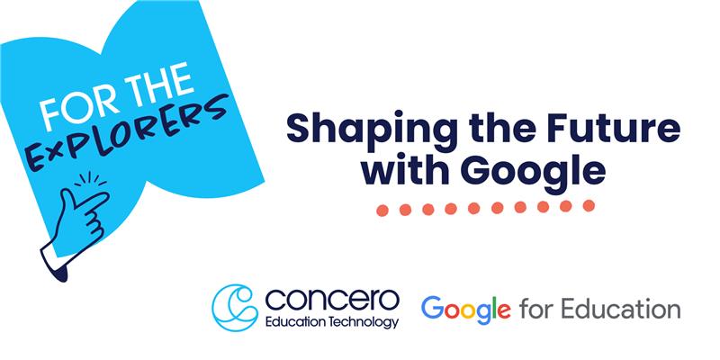 For the Explorers: Shaping the Future with Google